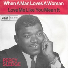 PERCY SLEDGE - When a man loves a woman